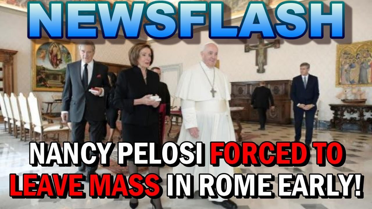 NEWSFLASH: Nancy Pelosi FORCED to Leave Mass Early due to Security Incident!