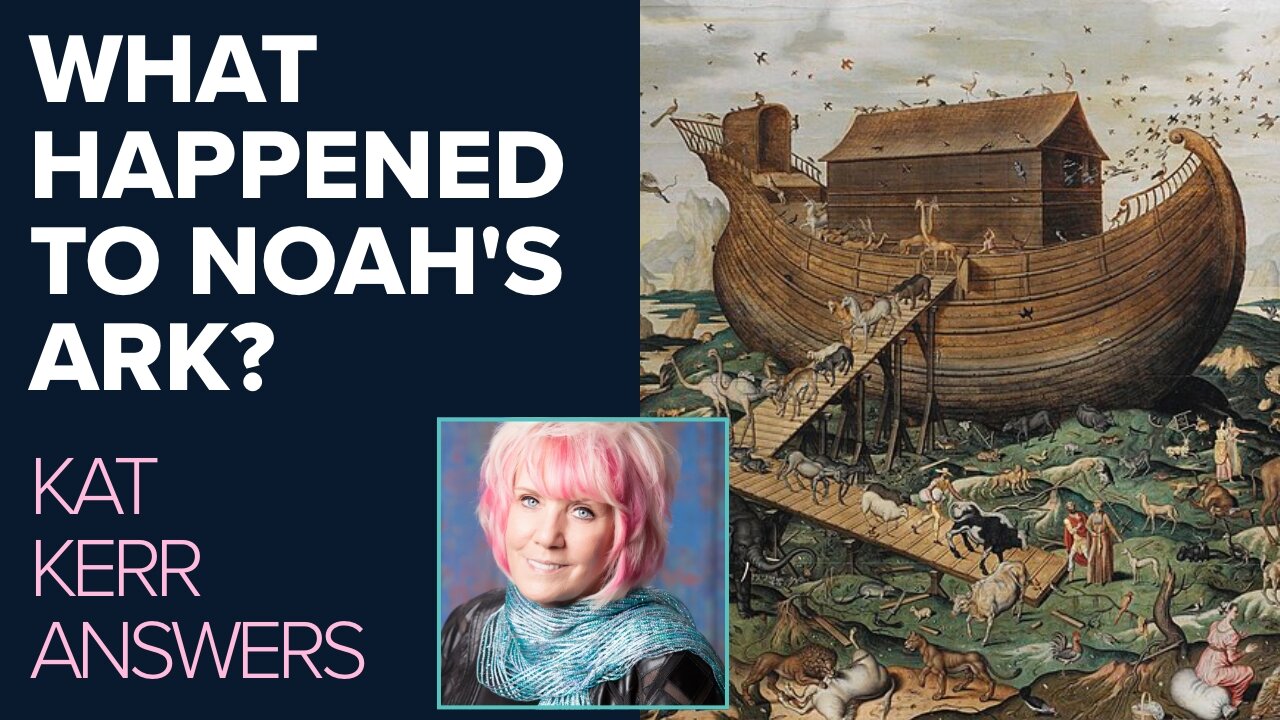 Kat Kerr: What Happened to Noah's Ark After the Flood? | Aug 28 2024