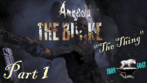 Amnesia: The Bunker - "The Horror" - Part 1