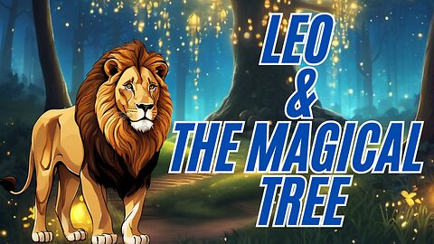 Leo & The Magical Tree | Kindergarten Stories | Bedtime Stories | ABC Sing & Play