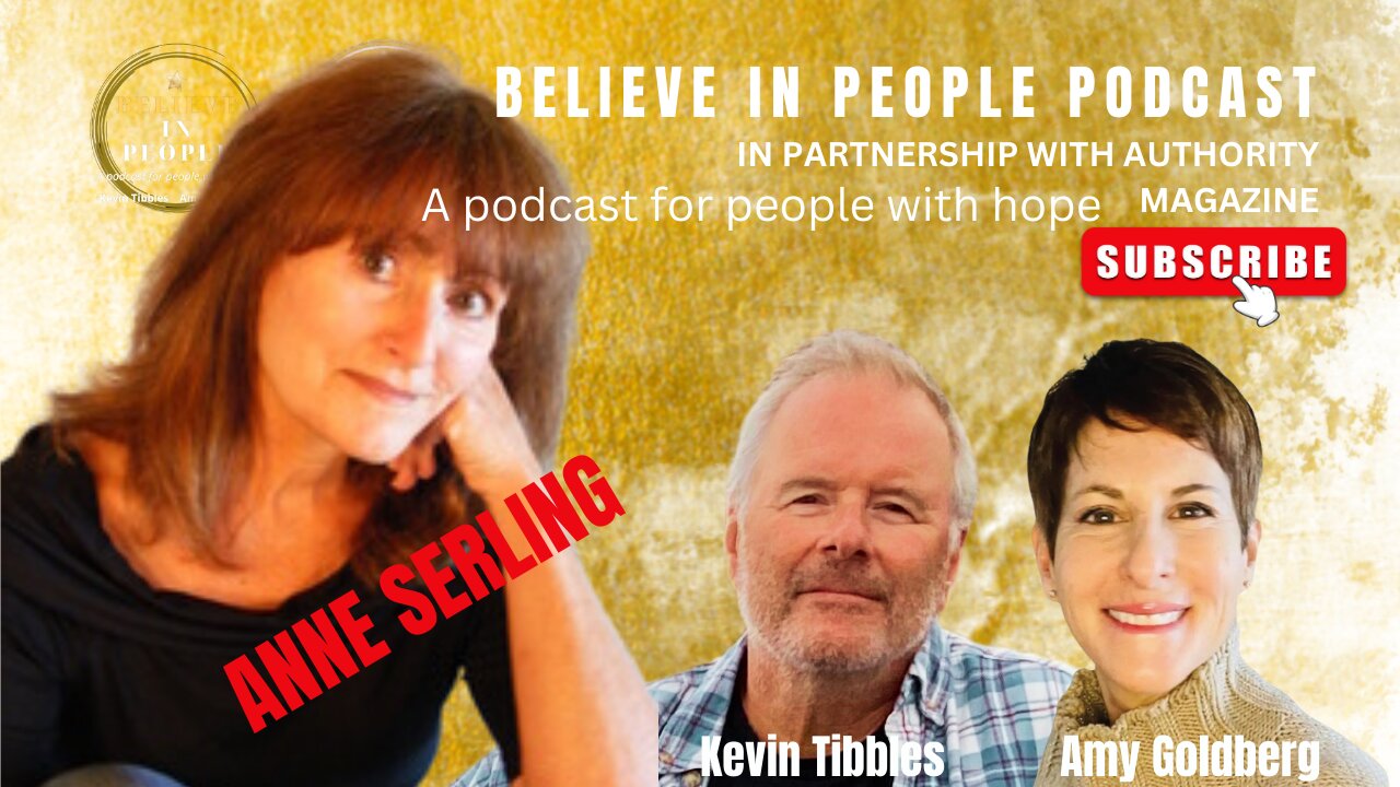 EP. 66: BELIEVE IN PEOPLE. Meet Anne Serling