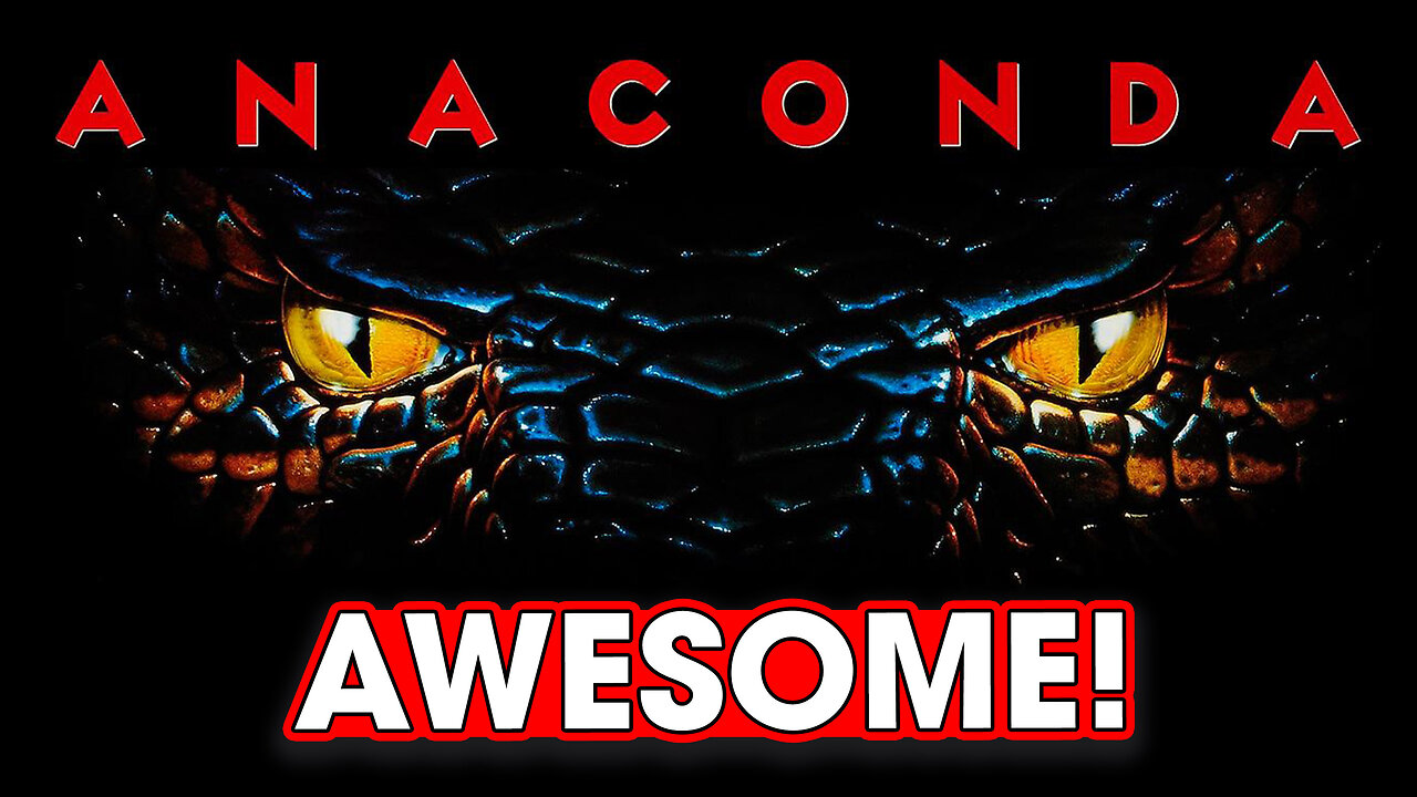 Anaconda (1997) is Awesome! - Hack The Movies