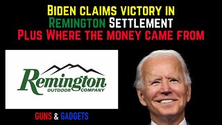 Biden Claims Remington Settlement as a Victory | Plus Where The Money Came From