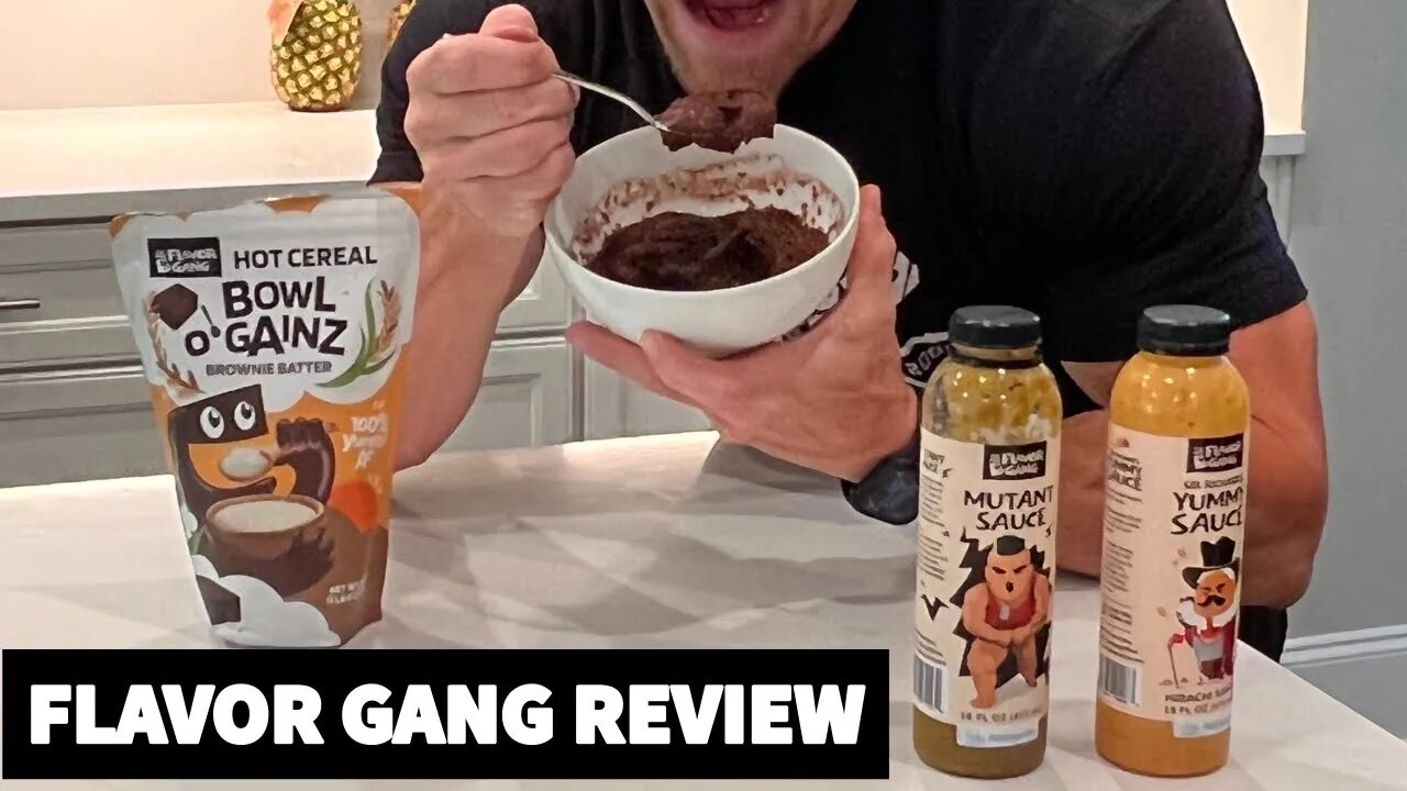 Flavor Gang Sauce and BOWL O' GAINZ Review