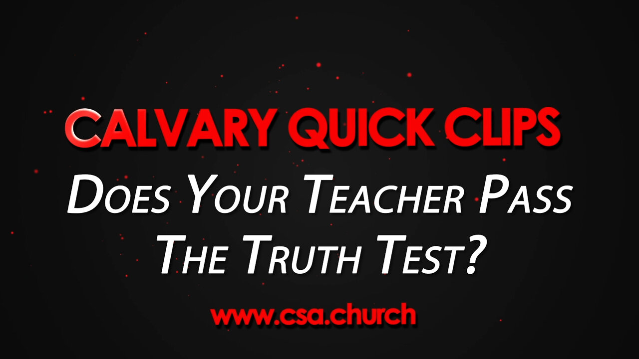 Does Your Teacher Pass The Truth Test?