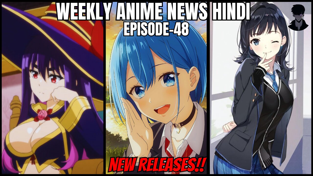 Weekly Anime News Hindi Episode 48 | WANH 48