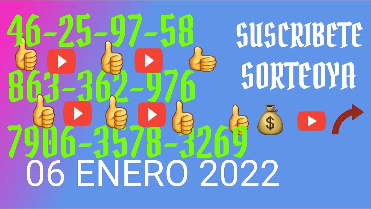 SORTEOYA NUMERO PROBABLE 6 ENERO 2022