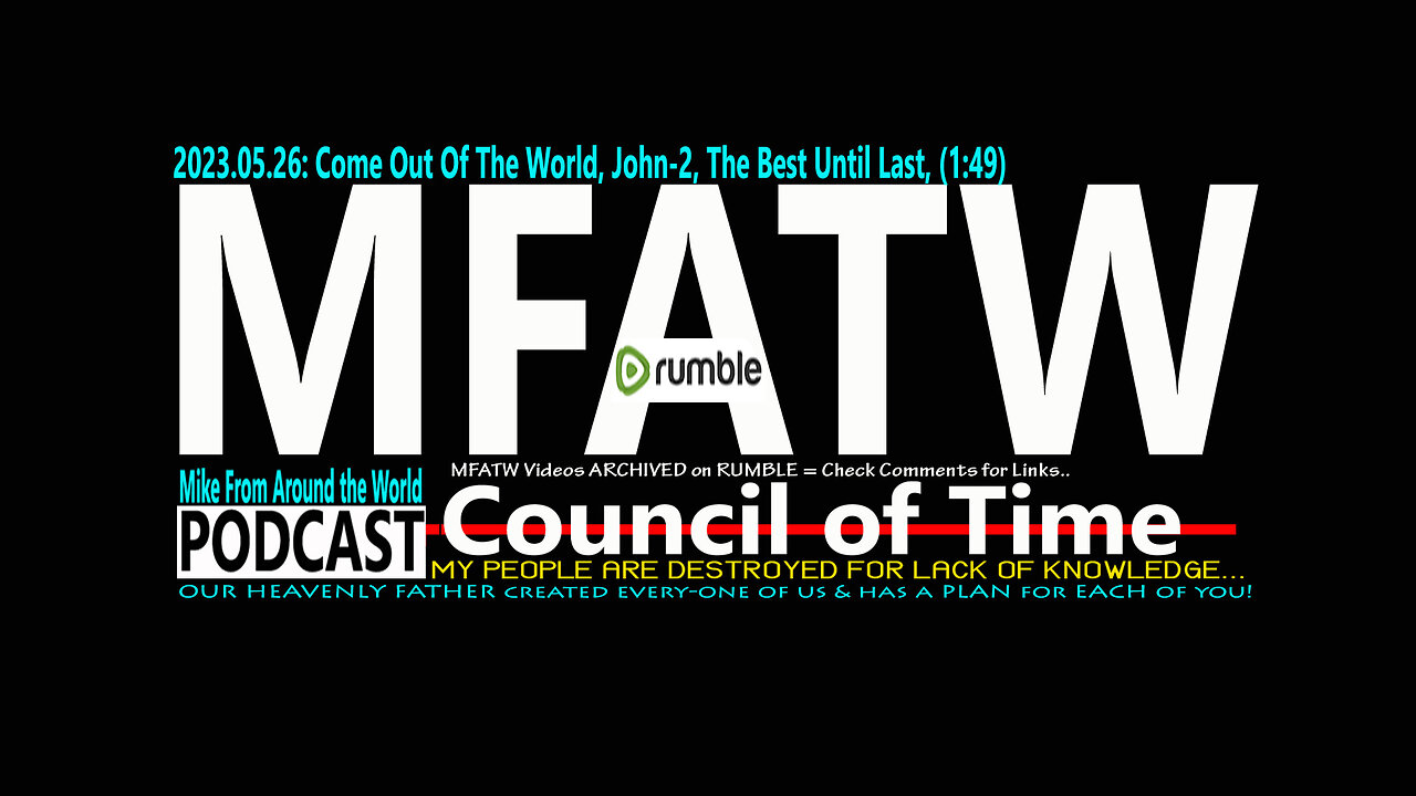 2023.05.26: Mike from COT, Come Out Of The World, John-2, The Best Until Last, (1:49)