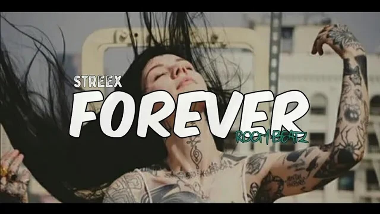 Remix | Forever - Streex Lyric ( Copyright Free )