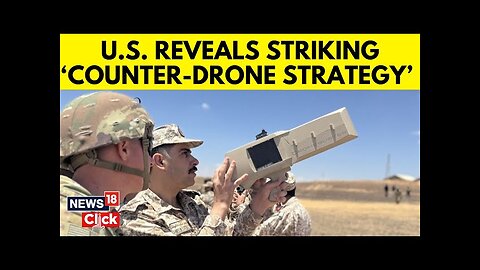 US Drones | US Forces Track Down Mysterious Drones, Enhances Drone Detection Capabilities | N18G