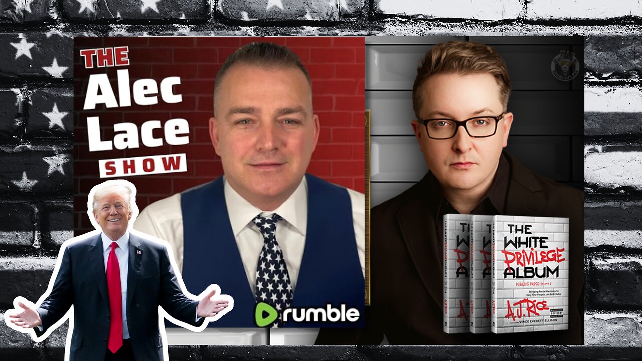 The Alec Lace Show: AJ Rice on White Privilege, Western Civilization & the Attack on Family Values