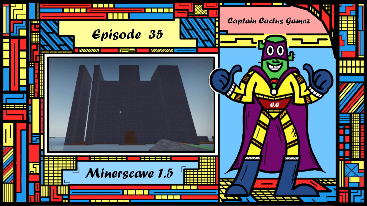 I WILL BE THE KING OF THE CASTLE WITH SIR STORABLE!!! - MINERSCAVE 1.5 - EPISODE 35