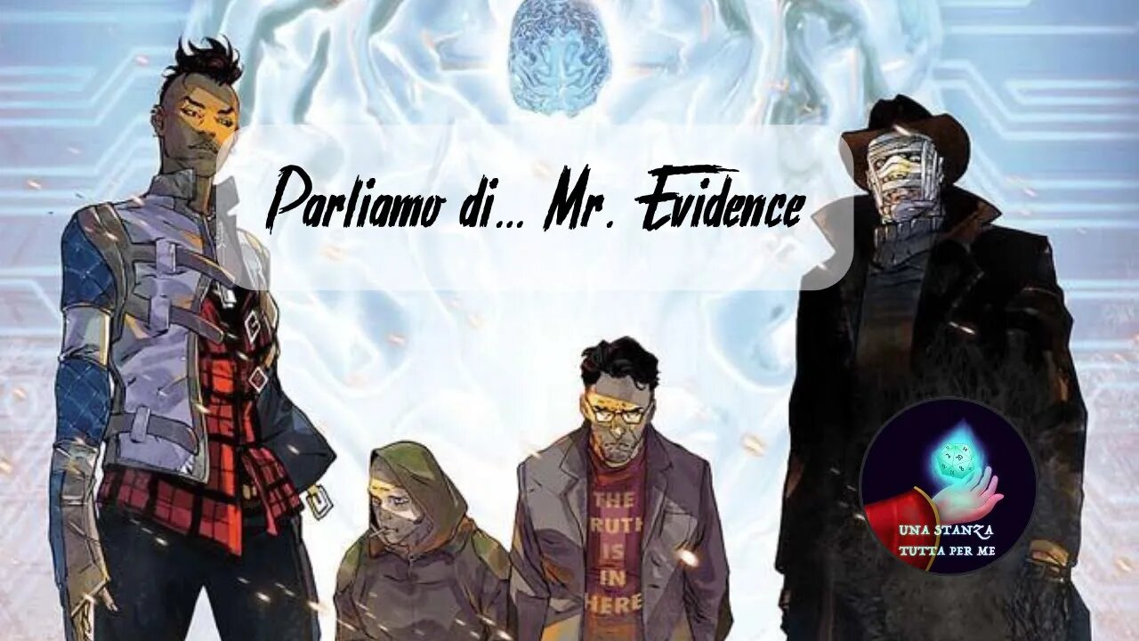 Parliamo di... Mr Evidence