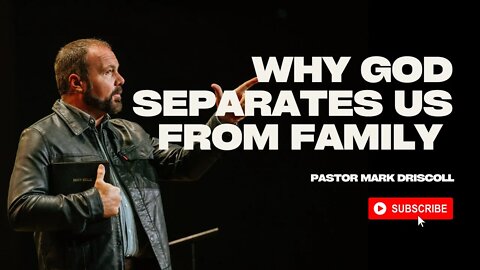 Why God Separates us from Family