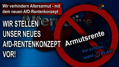 ++ Wir verhindern Altersarmut - mit dem neuen AfD-Rentenkonzept! ++