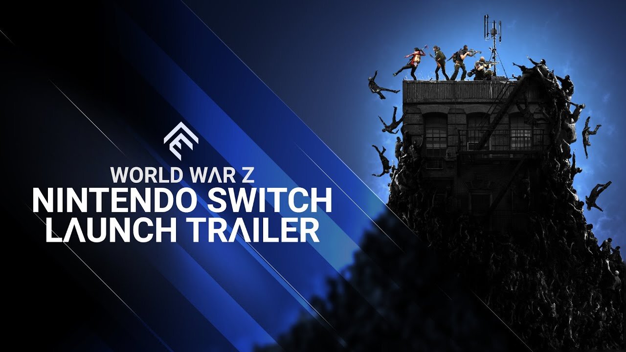 World War Z - Nintendo Switch Launch Trailer