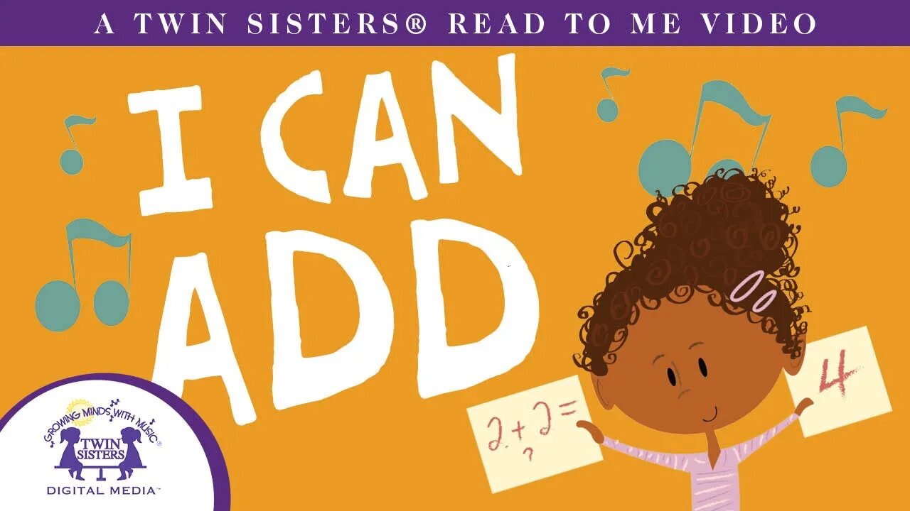 I Can Add - A Twin Sisters®️ Read To Me Video