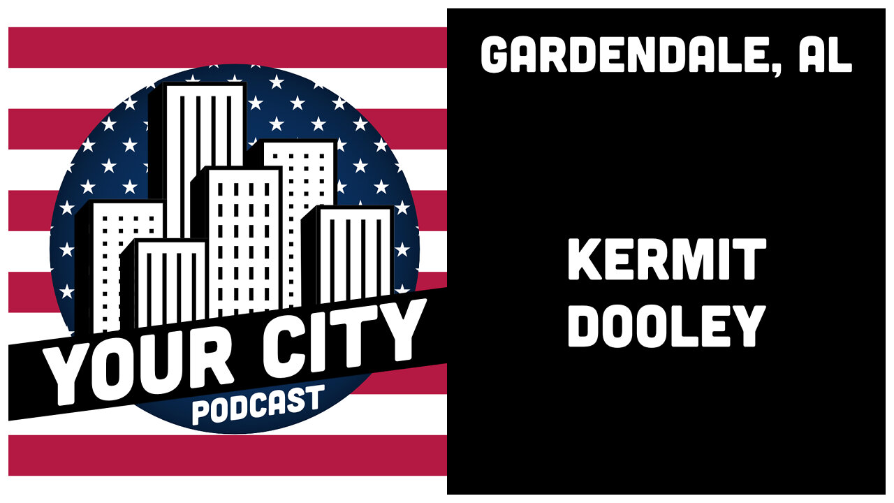 1.5 Gardendale, AL - Kermit Dooley (Local Historian)