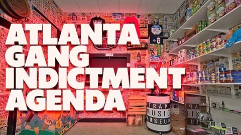 🎯The Next ATLANTA GANG INDICTMENTS to Come🤔