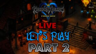 Kingdom Hearts 1.5 Final Mix - LIVE Let's Play/Walkthrough Part 2 - Traverse Town