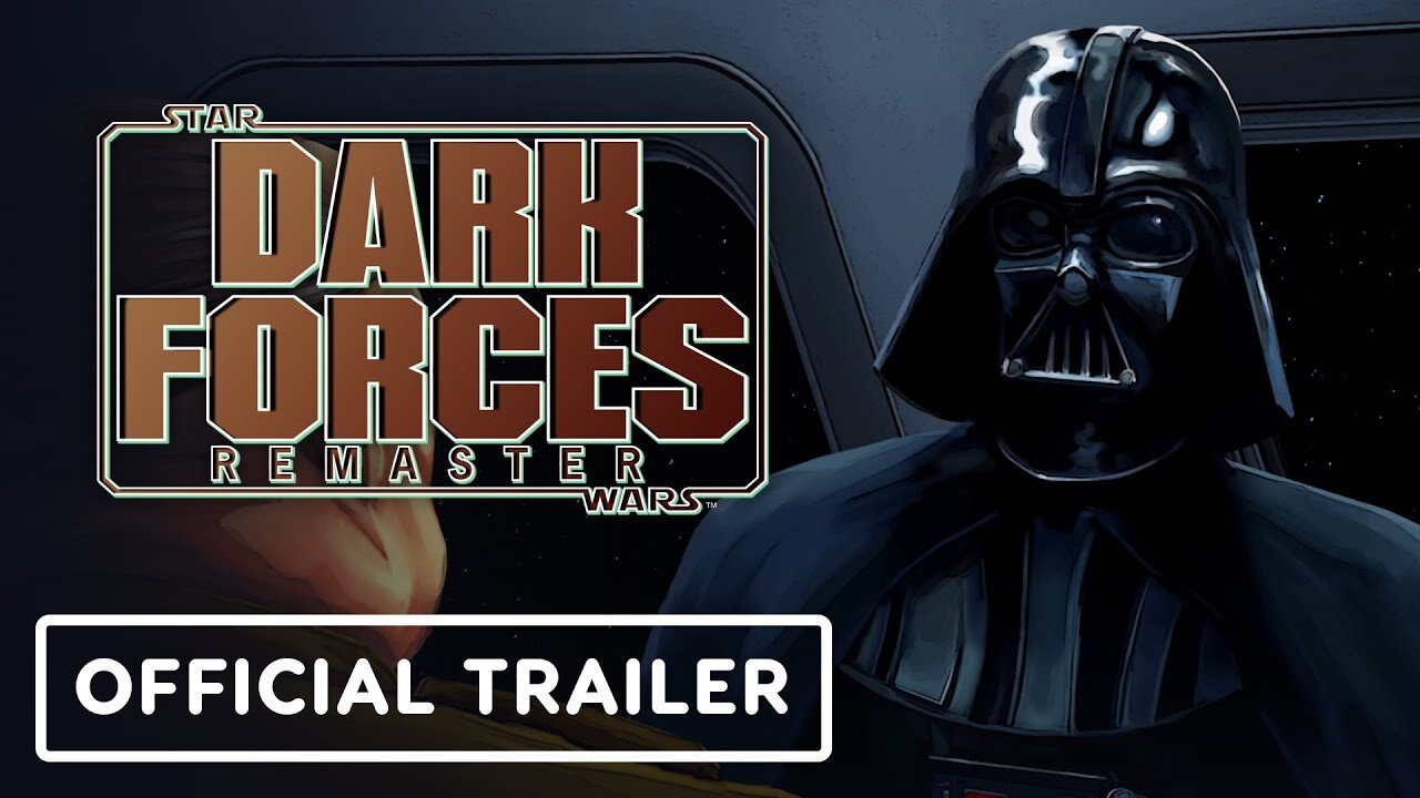 Star Wars- Dark Forces Remaster - Official Launch Trailer