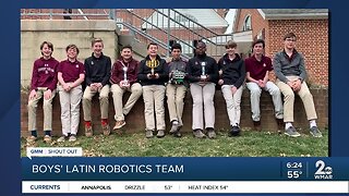 Good Morning to the Boys' Latin Robotics Team