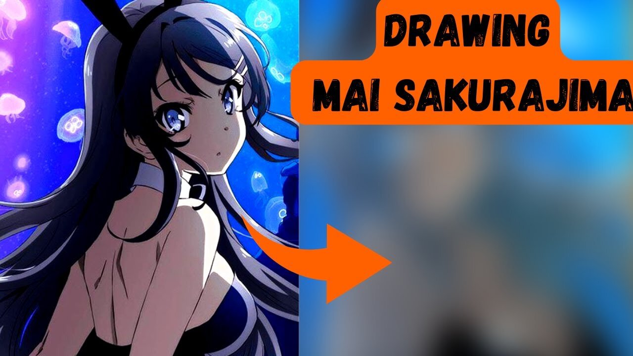 Drawing Mai Sakurajima - Anime Bunny Girl Senpai