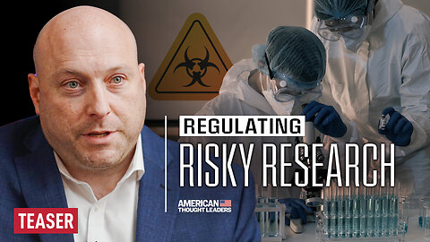 Why We Need Legislation to Reduce the Risk of Lab-Generated Pathogens: Dr. Bryce Nickels | TEASER