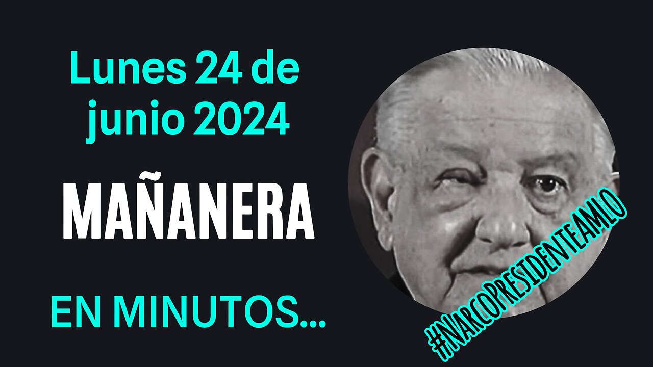 💩🐣👶 AMLITO | Mañanera *Lunes 24 de junio 2024* | El gansito veloz 2:59 a 1:42.