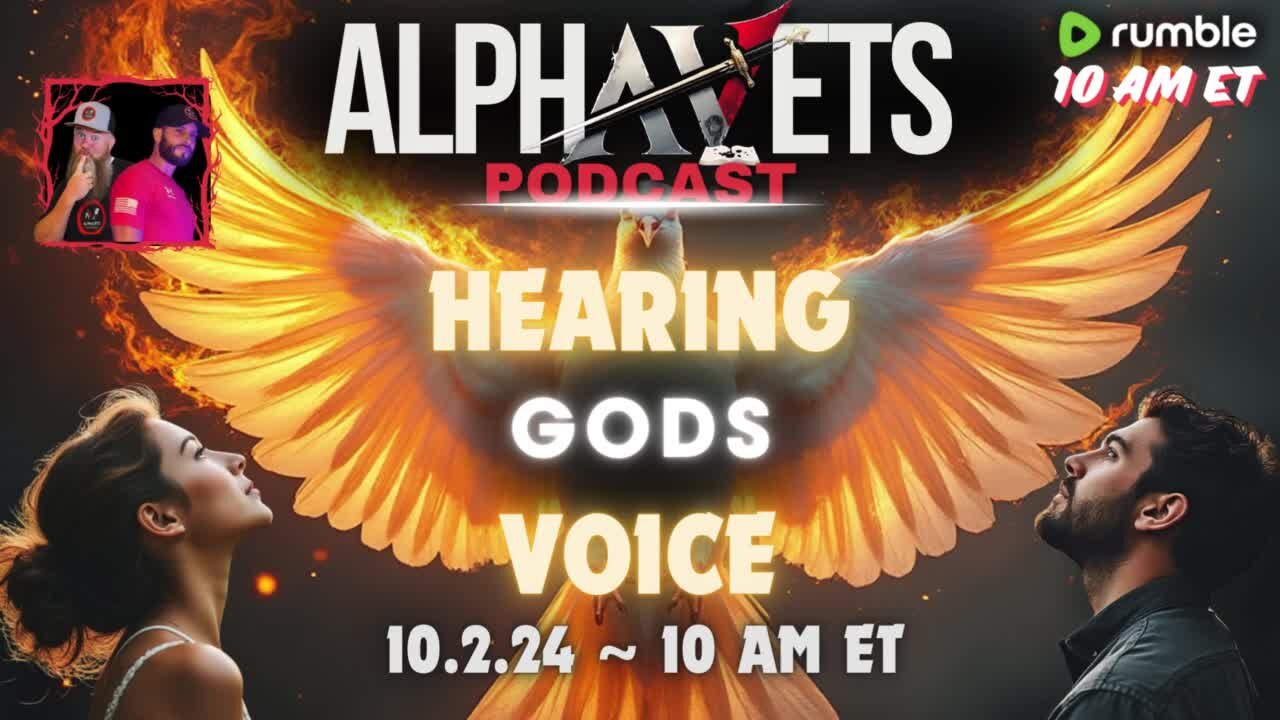 ALPHAVETS 10.2.24 ~ STUDY: HEARING GOD'S VOICE ~ 10 AM ET