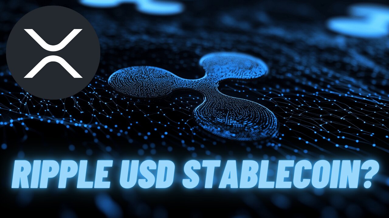 XRP STABLECOIN? Ripple announces partners for RLUSD