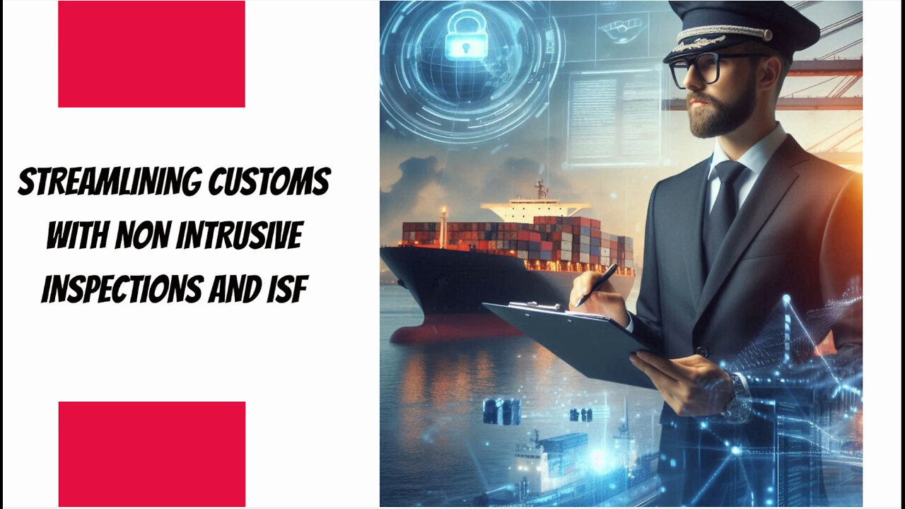 The Future of Customs: Non-Intrusive Inspection and the Evolution of Technology