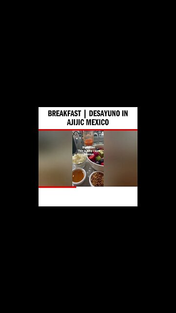 Breakfast | Desayuño in Ajijic Mexico
