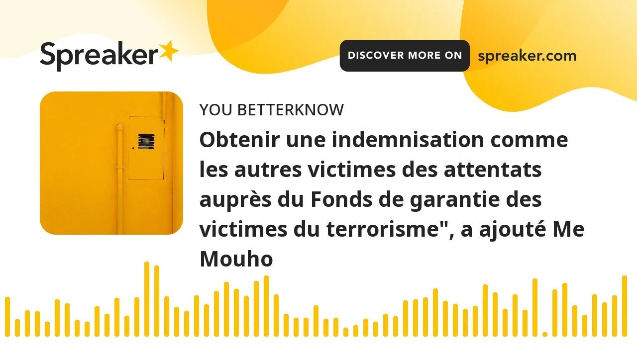 Obtenir une indemnisation comme les autres victimes des attentats auprès du Fonds de garantie des vi