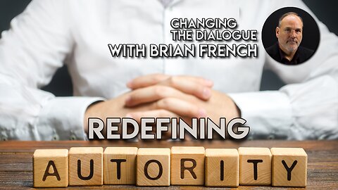 Redefining Authority! Mankind and the Seed! | Changing the Dialogue