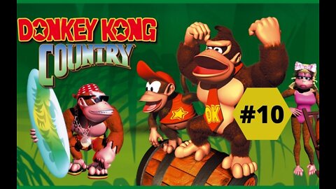 Donkey Kong Country #10 Gameplay