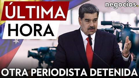 ÚLTIMA HORA | Otra periodista venezolana detenida: crece la presión de Maduro contra los medios
