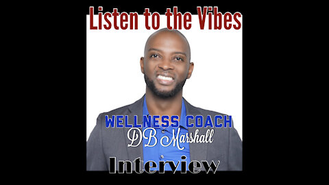Listen to the Vibes-D.B. Marshall Interview