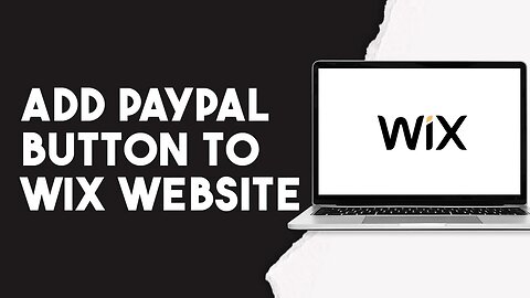 How To Add Paypal Button To Wix Website