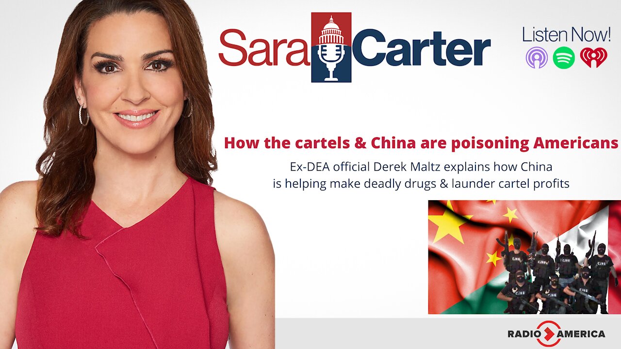 Derek Maltz: How the Cartels, China are poisoning Americans