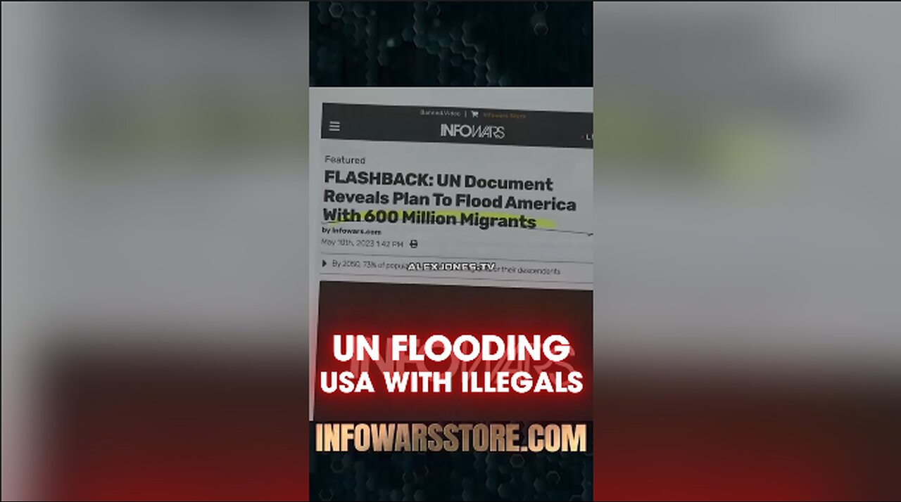 Alex Jones: UN Replacement Migration Plan Involves Flooding America With 600 Million Illegals - 10/14/24