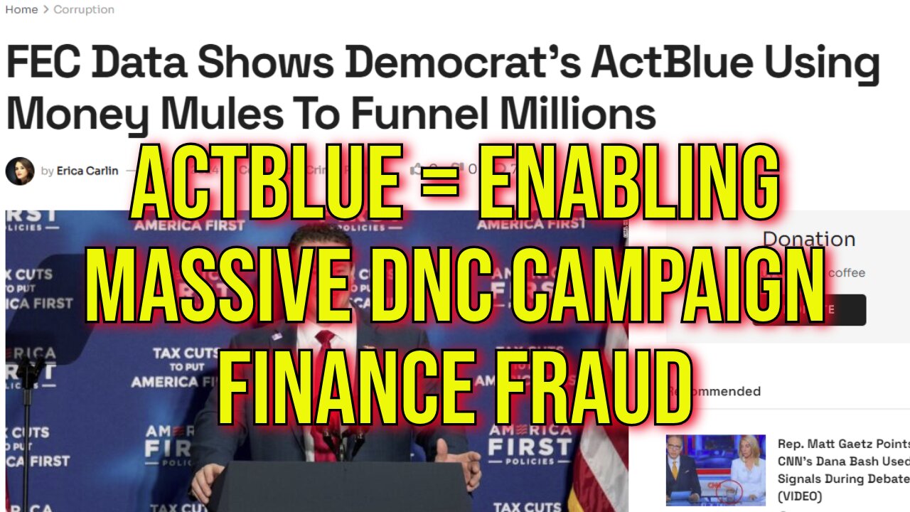 2024 Chaos: DNC Laundering Money via "Money Mules" Through ActBlue "Donation Platform"