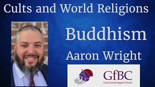 Buddhism l Aaron Wright