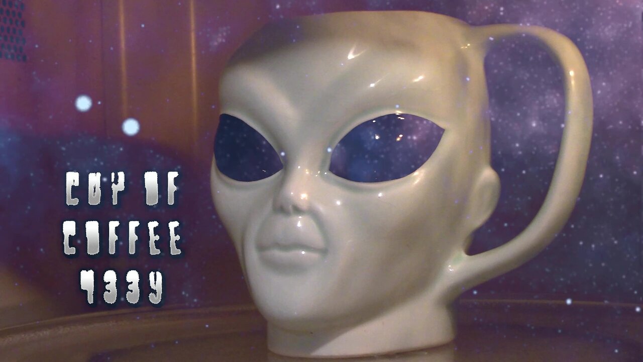 cup of coffee 4339---Stories About UFO/UAP/Aliens Ramping Up Again; Project Blue Beam? (*Salty Lang)