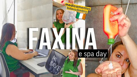 Faxina + selfcare * juntei TODOS os DOCUMENTOS para o intercâmbio na Irlanda