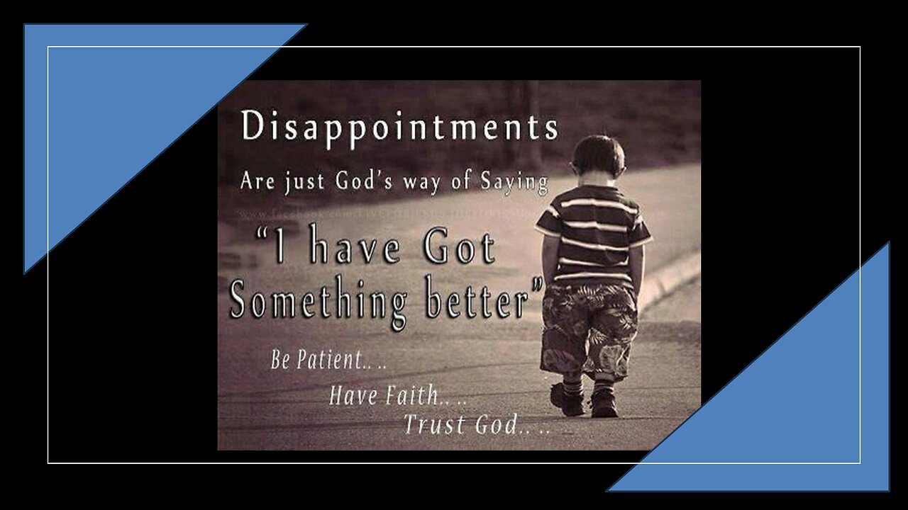 Freedom River Church - Dealing with Disappointment