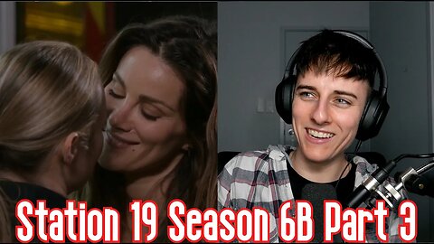 Station 19 S06B Maya and Carina Part 3 Reaction