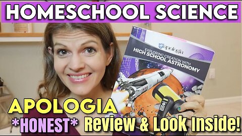 **NEW** HOMESCHOOL HIGH SCHOOL SCIENCE CURRICULUM REVIEW || APOLOGIA ASTRONOMY