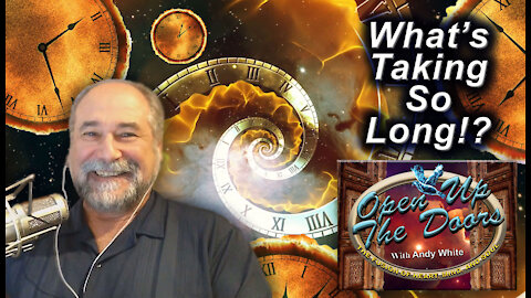Andy White: What's Taking So Long?
