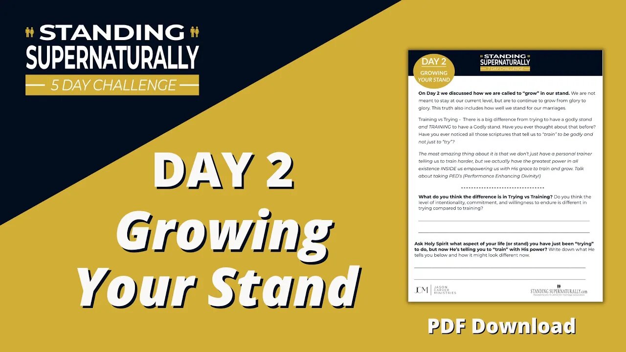 Day 2 - "Growing Your Stand" - Standing Supernaturally 5-Day Challenge